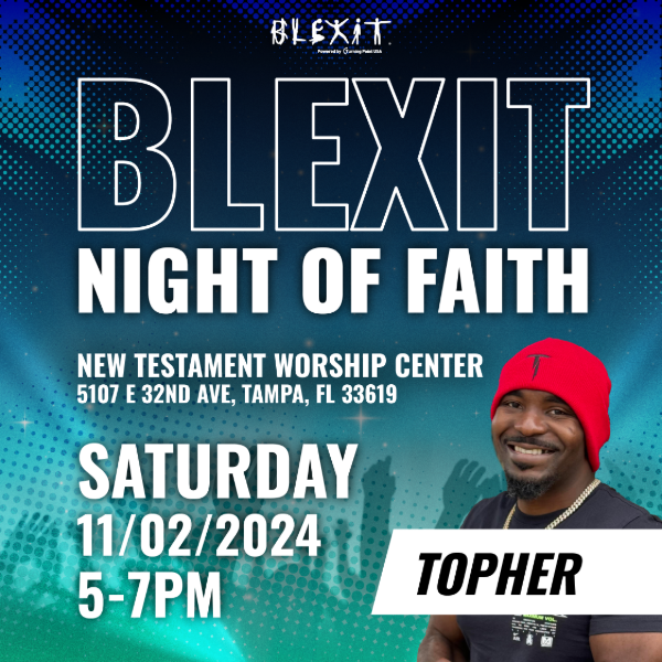 BLEXIT Night of Faith &#8211; Tampa, FL